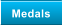 Medals