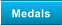 Medals